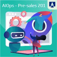 ignio AIOps Presales Bootcamp